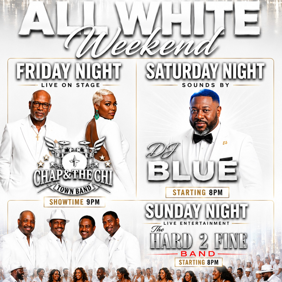 All White Weekend flyer featuring live bands and performers scheduled Friday, Saturday, and Sunday nights.